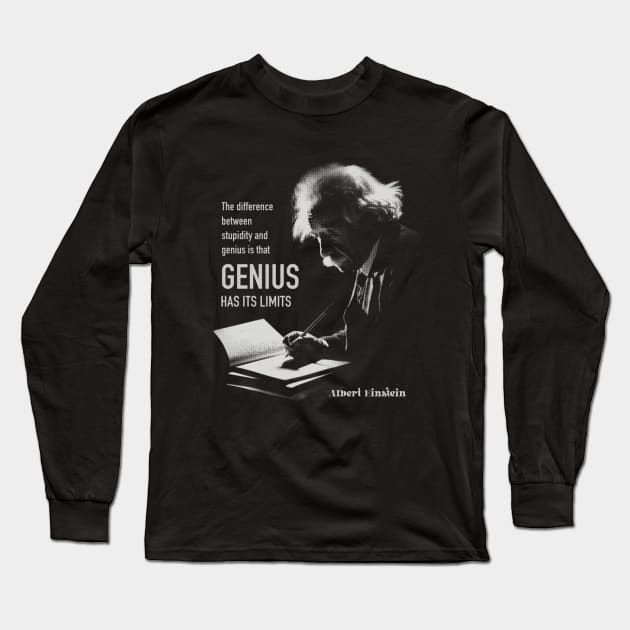 Albert Einstein quote Long Sleeve T-Shirt by BAJAJU